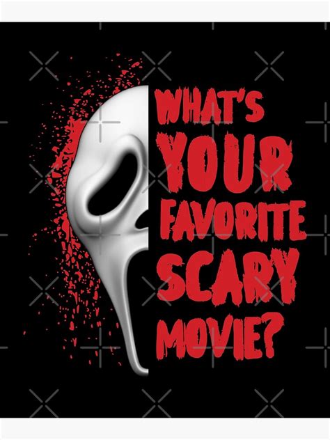 "Scream Quote,What's Your Favorite Scary Movie?,Ghost face, Scary Halloween 2021" Photographic ...