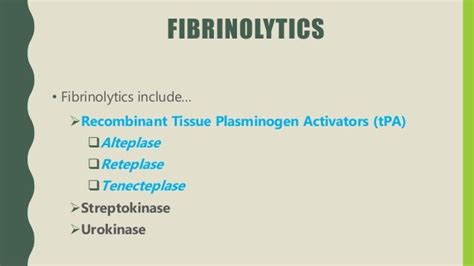 Drug Interactions of Recombinant Tissue Plasminogen Activators (rtPA)