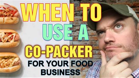 Food Business Co Packer [ When to use a co packer] How do you know when ...