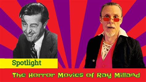 The Horror Movies of Ray Milland - YouTube