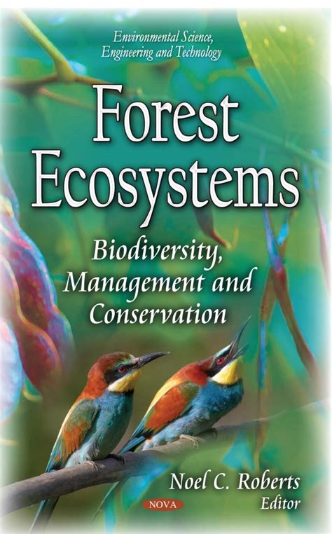 Forest Ecosystems: Biodiversity, Management and Conservation – Nova Science Publishers