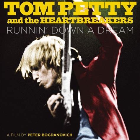 RUNNIN' DOWN A DREAM: A TOM PETTY & THE HEARTBREAKERS DOCUMENTARY