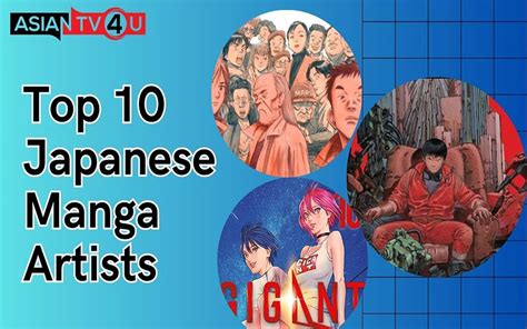 Top 10 Japanese Manga Artists - Asiantv4u