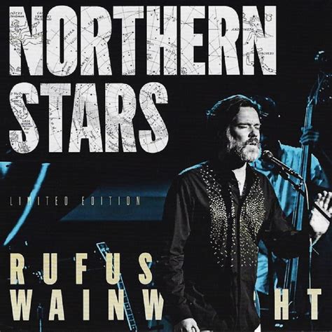 Rufus Wainwright - Northern Stars Lyrics and Tracklist | Genius