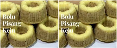 Resep bolu pisang keju tanpa oven, enak, lembut, dan bikin nagih ...