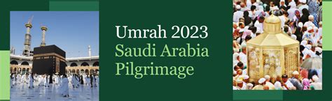 Umrah 2023 : Saudi Arabia Everything You Need to Know About This Year’s Pilgrimage | Saudi ...