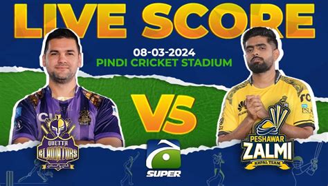 Peshawar Zalmi vs Quetta Gladiators live score, PSL 9 - Cricket Leagues ...