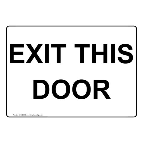 Enter / Exit Sign - Exit This Door