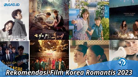 Rekomendasi Film Korea Romantis 2023 - Auto Baper! - JAGAD ID