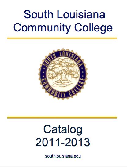 2011-2013 SLCC - South Louisiana Community College - Modern Campus Catalog™