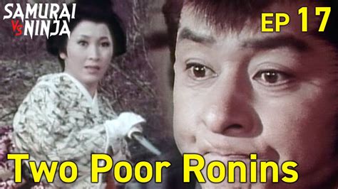 Two Poor Ronins Full Episode 17 | SAMURAI VS NINJA | English Sub - YouTube