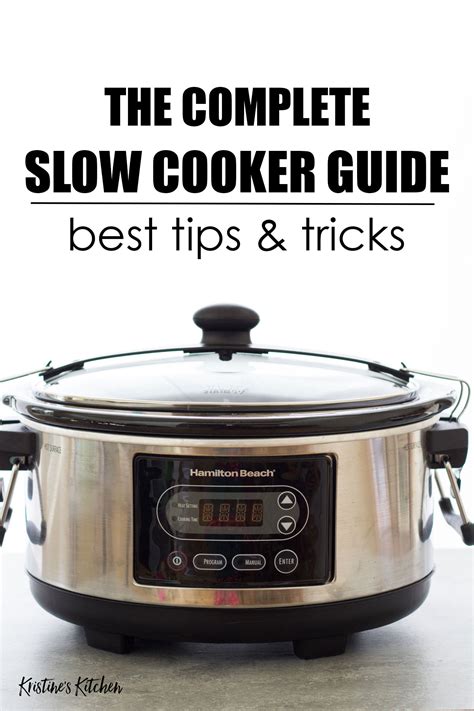 The Complete Slow Cooker Guide - Basics, Tips & Tricks