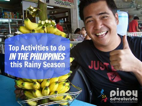 Top Best Activities to Do this Rainy Season in the Philippines (PART 2 ...