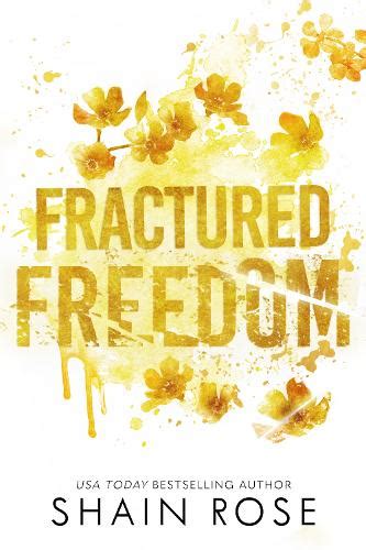 Fractured Freedom by Shain Rose | Waterstones