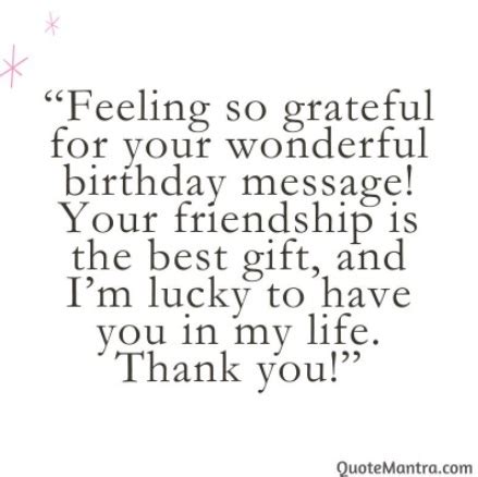 Birthday Wishes Reply Messages - QuoteMantra