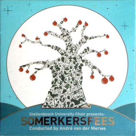 Stellenbosch University Choir - Somerkersfees: lyrics and songs | Deezer