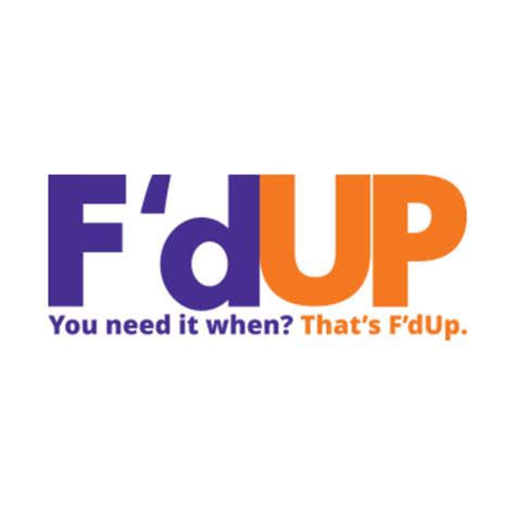 F'dUp (FedEx Parody w/ Slogan) T-Shirt - Fedex - T-Shirt | TeePublic