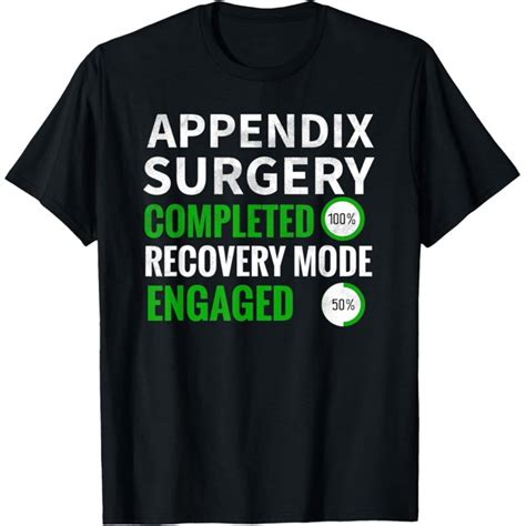 Appendix Surgery Recovery Mode Engaged Appendix Removal T-Shirt ...