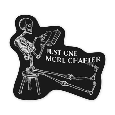 Just One More Chapter Sticker – www.shoptherocket.com