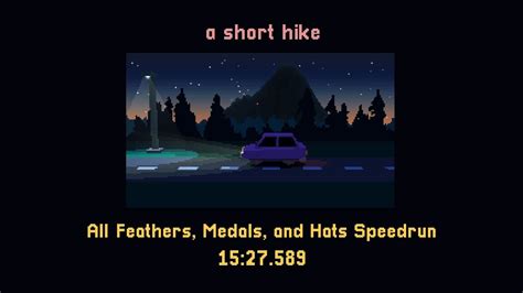 A Short Hike - All Feathers, Medals and Hats Speedrun - 15:27.589 - YouTube