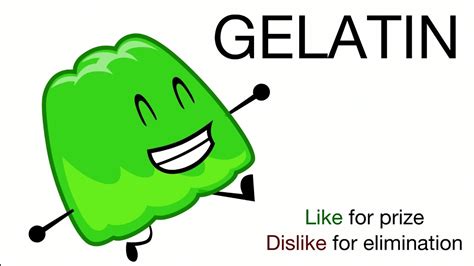 vote for gelatin bfdia 4 - YouTube