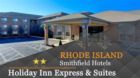 Holiday Inn Express & Suites Smithfield - Providence - Smithfield Hotels, Rhode Island - YouTube