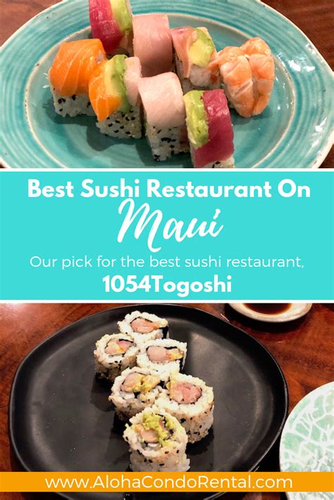 Best Sushi Restaurant On Maui Our pick for the best sushi, 1054Togoshi ...