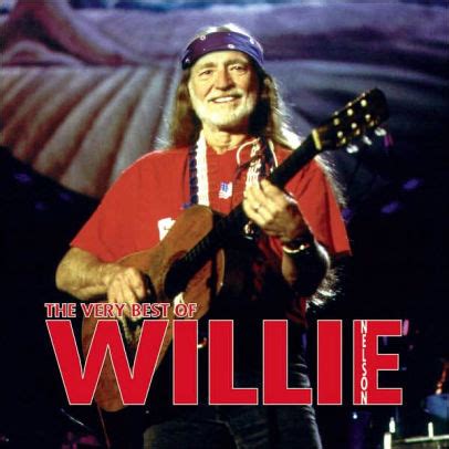 The Very Best of Willie Nelson by Willie Nelson | CD | Barnes & Noble®