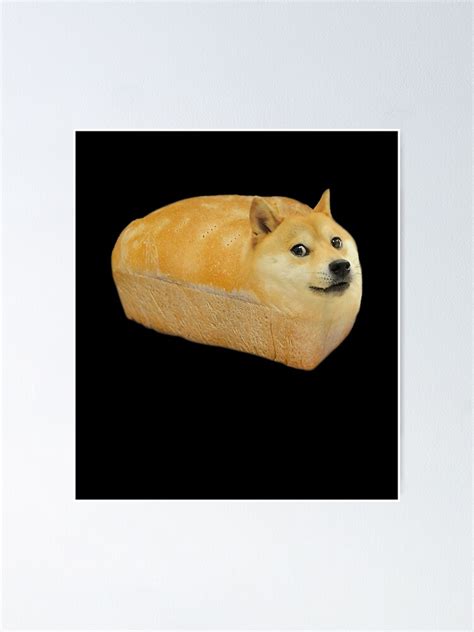 "Fashionhiba Inu Doge Bread Meme Dog" Poster for Sale by LucaAndreien ...