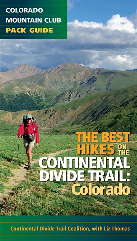 The Best Hikes on the Continental Divide Trail: Colorado (eBook) | Best hikes, Continental ...