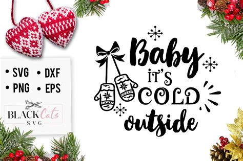 Download 87+ Baby It's Cold Outside Svg Free Crafter Files