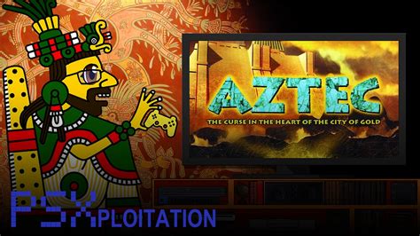 PSXploitation - Aztec: The Curse in The Heart of The City of Gold - YouTube