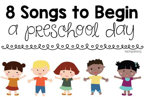 8 Songs to Begin a Preschool Day