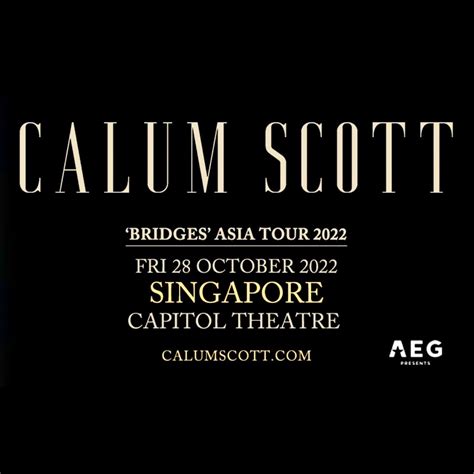 Calum Scott -Bridges World Tour, Live in Singapore 28 Oct, Tickets ...