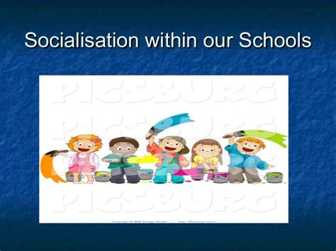 Socialization Within Schools