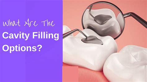 What Are The Cavity Filling Options? | Cavity filling, Cavities, Cavity treatment