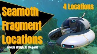 Seamoth Fragments in Subnautica - 4 Locations | Subnaut... | Doovi