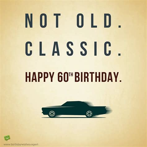 Happy 60Th Birthday Wishes Funny - Find special 60th birthday wishes right here.