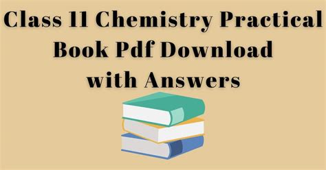 Chemistry Practical Class 11 Pdf Download State Board Book Solutions ...