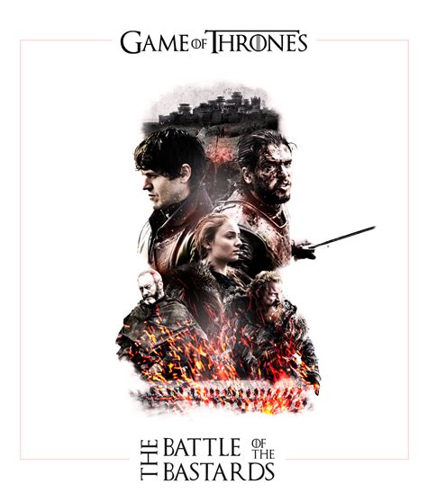 The Battle of the Bastards - Game of Thrones Poster on Behance