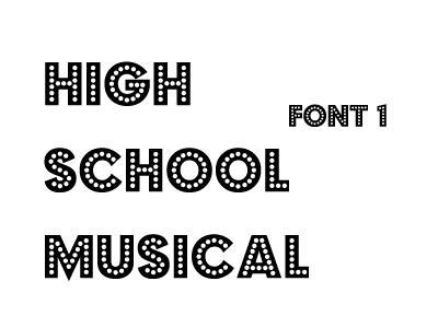 High School Musical Font 1 by O-V-V-O on DeviantArt