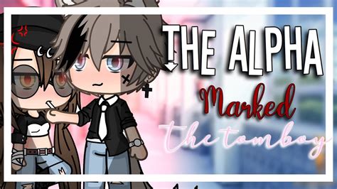 The alpha marked the tomboy || GLMM || GACHA life mini movie || Chords - Chordify