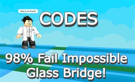 Fail Impossible Glass Bridge Codes - Roblox - Updated 2024