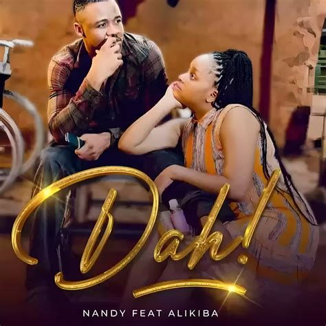 Dah Remix By Nandy ft Alikiba Mp3 Download - Nyimbo Mpya