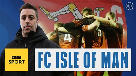 FC Isle of Man: Non-League club with dreams of emulating Athletic Bilbao | Football Focus ...