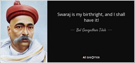 TOP 8 QUOTES BY BAL GANGADHAR TILAK | A-Z Quotes