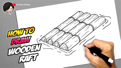 How to draw Wooden Raft - YouTube