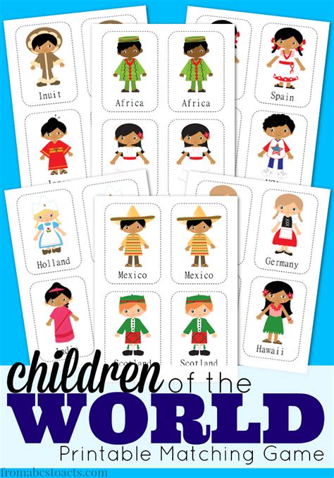 Children of the World Printable Matching Game - From ABCs to ACTs