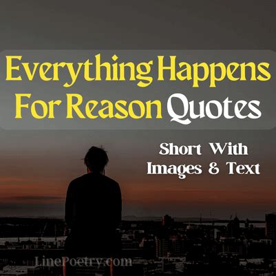 130+ Everything Happens For A Reason Quotes - Linepoetry