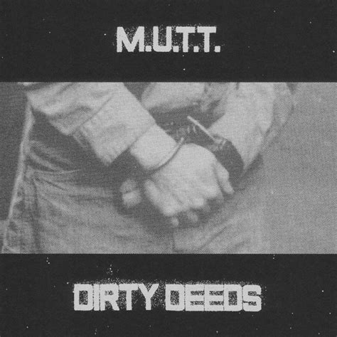 M.U.T.T. - Dirty Deeds Lyrics and Tracklist | Genius